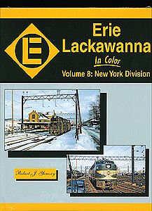Morning Sun Books 1469 All Scale Erie Lackawanna in Color -- Volume 8: New York Division