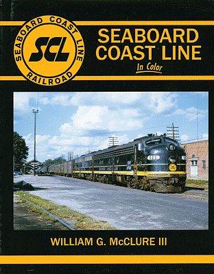Morning Sun Books 1472 All Scale Seaboard Coast Line in Color