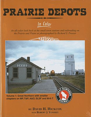 Morning Sun Books 1487 All Scale Prairie Depots In Color -- Volume 1: GN, MP, A&O, SLSF and M-K-T