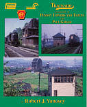 Morning Sun Books 1514 All Scale Book -- Trackside in Search of Pennsy Towers and Trains with Paul Geiger