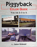 Morning Sun Books 1517 All Scale Piggyback Color Guide -- Volume 2: I to X