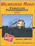 Morning Sun Books 1519 All Scale Milwaukee Road Through Passenger Service in Color -- Volume 2: 1966-1977