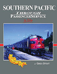 Morning Sun Books 1540 All Scale Southern Pacific Through Passenger Service In Color
