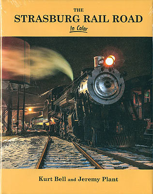 Morning Sun Books 1545 All Scale The Strasburg Rail Road in Color