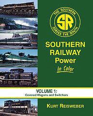 Morning Sun Books 1563 All Scale Southern Railway Power in Color -- Volume 1: Covered Wagons and Switchers