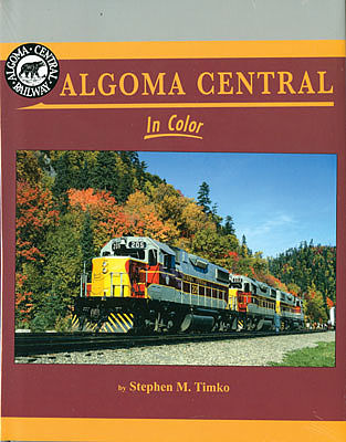 Morning Sun Books 1571 All Scale Book -- Algoma Central in Color