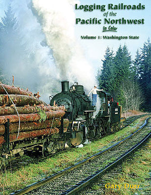 Morning Sun Books 1572 All Scale Logging Railroads of the Pacific Northwest in Color -- Volume 1: Washington State, Hardcover, 128 Pages