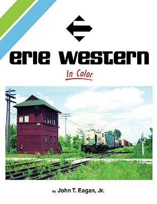 Morning Sun Books 1598 All Scale Erie Western In Color -- Hardcover, 128 Pages