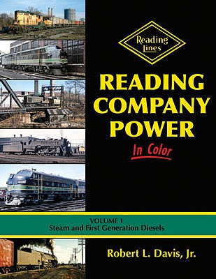 Morning Sun Books 1614 All Scale Reading Company Power In Color -- Volume 1: Steam and First Generation Diesels