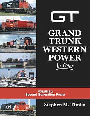 Morning Sun Books 1626 All Scale Grand Trunk Western Power In Color -- Volume 2: Second Generation Power