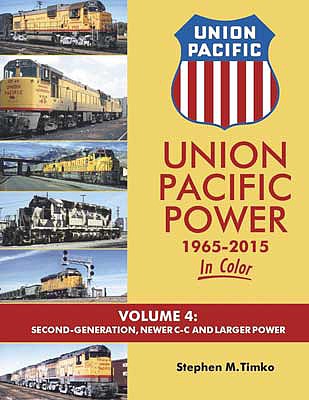 Morning Sun Books 1639 All Scale Union Pacific Power 1965-2015 In Color -- Volume 4: Second-Generation, Newer C-C and Larger Power (Hardcover, 128 Pages)