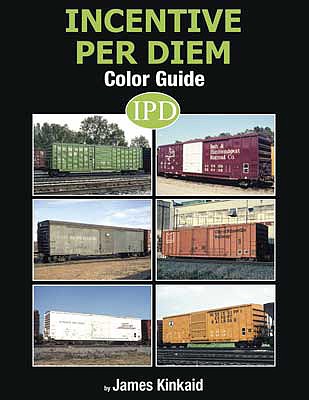 Morning Sun Books 1680 All Scale Incentive Per Diem Color Guide -- Hardcover, 128 Pages