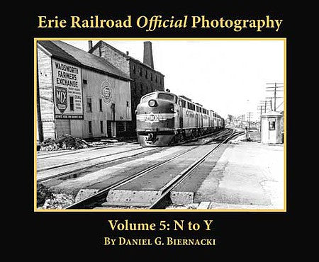 Morning Sun Books 7162 All Scale Erie Railroad Official Photography -- Volume 5: N to Y (Softcover, 128 Pages)