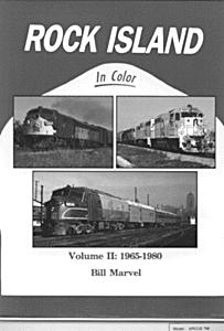 Morning Sun Books 951 All Scale Book -- Rock Island in Color Volume II: 1965-1980