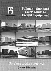 Morning Sun Books 955 All Scale Book -- Pullman Standard Color Guide to Freight Equipment