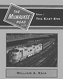 Morning Sun Books 962 All Scale Book -- Milwaukee Road In Color Volume 1: The East End