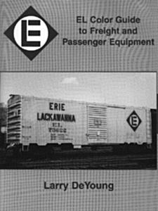 Morning Sun Books 964 All Scale Book -- Erie Lackawanna Color Guide to Freight and Passenger Cars