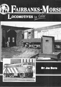 Morning Sun Books 978 All Scale Book -- Fairbanks Morse Locomotives in Color