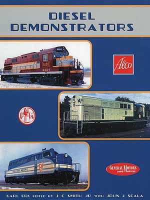 Morning Sun Books P0001 All Scale Diesel Demonstrators -- Hardcover, 256 Pages