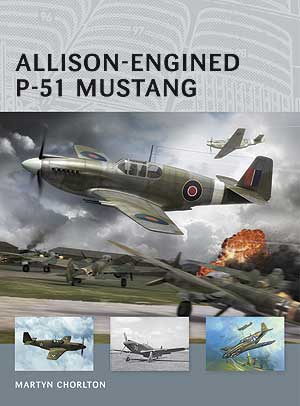 Osprey Publishing AV1 Air Vanguard: Allison-Engined P51 Mustang