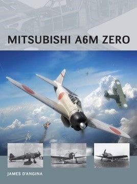 Osprey Publishing AV19 Air Vanguard: Mitsubishi A6M Zero