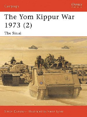 Osprey Publishing C126 Campaign: The Yom Kippur War 1973 (2) The Sinai