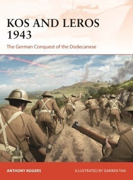 Osprey Publishing C339 Campaign: Kos & Leros 1943 The German Conquest of the Dodecanese