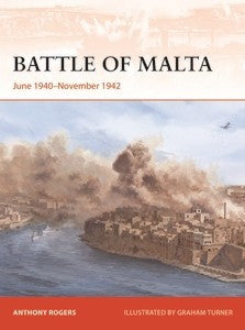 Osprey Publishing C381 Campaign: Battle of Malta June 1940–November 1942