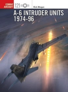Osprey Publishing CA121 Combat Aircraft: A6 Intruder Units 1974-96