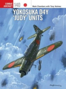 Osprey Publishing CA140 Combat Aircraft: Yokosuka D4Y Judy Units
