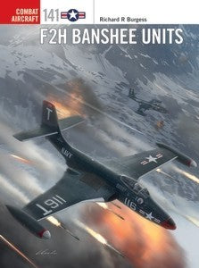 Osprey Publishing CA141 Combat Aircraft: F2H Banshee Units