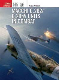 Osprey Publishing CA145 Combat Aircraft: Macchi C202/C205V Units in Combat