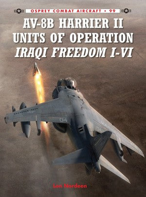 Osprey Publishing CA99 Combat Aircraft: AV8B Harrier II Units of OIF I-VI