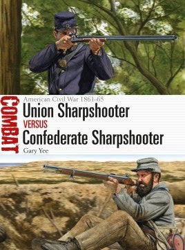 Osprey Publishing CBT41 Combat: Union Sharpshooter vs Confederate Sharpshooter American Civil War 1861-65