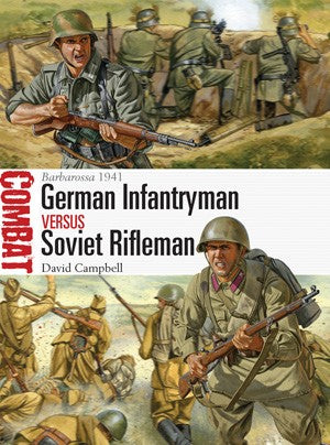 Osprey Publishing CBT7 Combat: German Infantryman vs Soviet Rifleman Barbarossa 1941