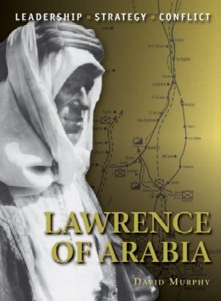 Osprey Publishing CD19 Command: Lawrence of Arabia