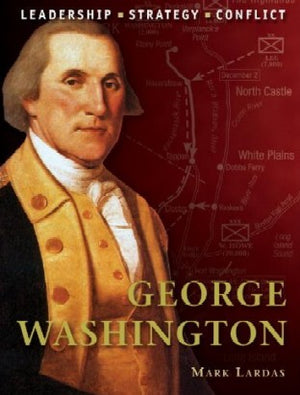 Osprey Publishing CD21 Command: George Washington