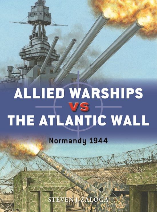 Osprey Publishing D128 Duel: Allied Warships vs The Atlantic Wall Normandy 1944