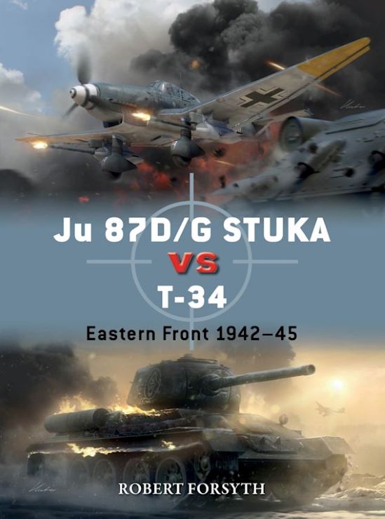 Osprey Publishing D129 Duel: Ju 87D/G Stuka vs T34 Eastern Front 1942-45