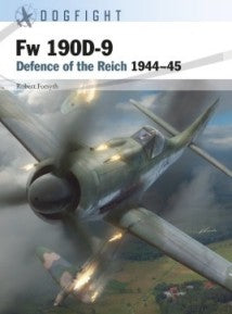 Osprey Publishing DF1 Dogfight: Fw190D9 Defence of the Reich 1944-45