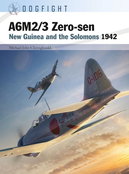 Osprey Publishing DF10 Dogfight: A6M2/3 Zero-sen New Guinea & the Solomons 1942