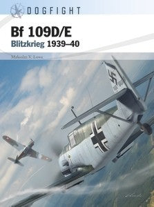 Osprey Publishing DF3 Dogfight: Bf109D/E Blitzkrieg 1939–40