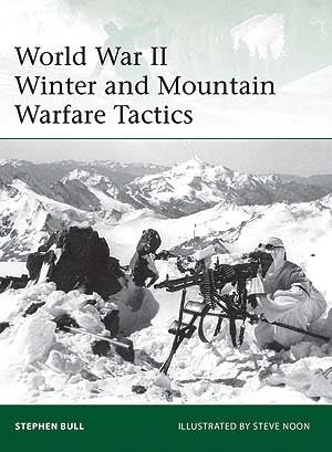 Osprey Publishing E193 Elite: WWII Winter & Mountain Warfare Tactics