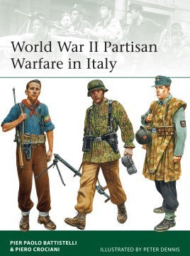 Osprey Publishing E207 Elite: WWII Partisan Warfare in Italy