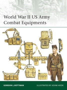 Osprey Publishing E210 Elite: WWII US Army Combat Equipments