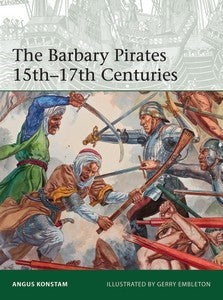 Osprey Publishing E213 Elite: The Barbary Pirates 15th-17th Centuries