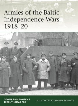 Osprey Publishing E227 Elite: Armies of the Baltic Independence Wars 1918-20