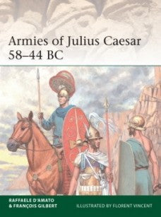 Osprey Publishing E241 Elite: Armies of Julius Caesar 58-44BC