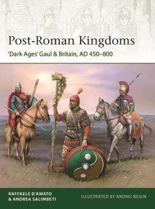 Osprey Publishing E248 Elite: Post Roman Kingdoms Dark Ages Gaul & Britain AD450-800