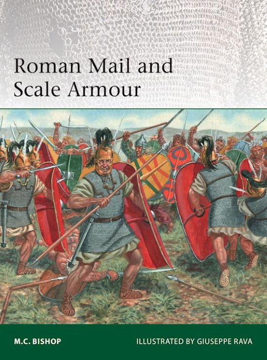 Osprey Publishing E252 Elite: Roman Mail and Scale Armour